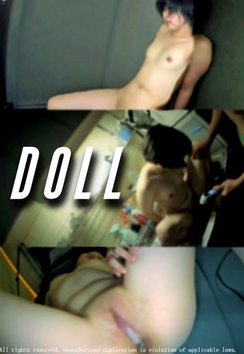 【DOLL】これが本当の快楽です。規約に抵触する映像は別途で「すべて」お渡しします。※2時間越え特典映像